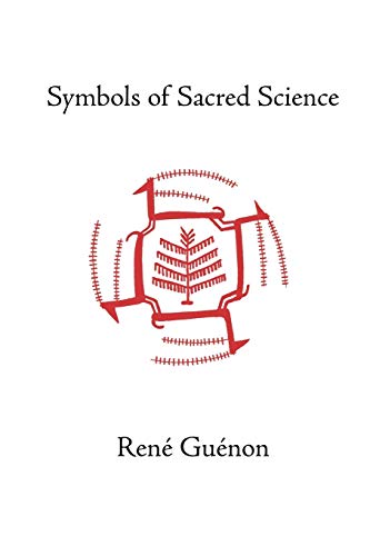 Symbols of Sacred Science von Sophia Perennis et Universalis